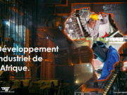 L’industrialisation de l’Afrique : l’unique voie pour le développement du continent