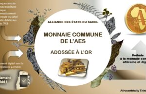 L’impossible adossement d’une monnaie de l’AES à l’or : entre illusion souverainiste et fragilité structurelle